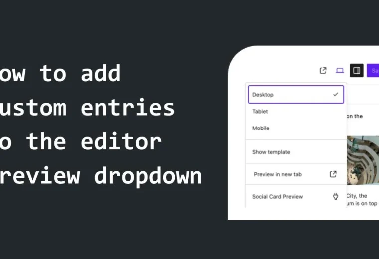 Cómo añadir entradas personalizadas al menú de vista previa del editor en W…