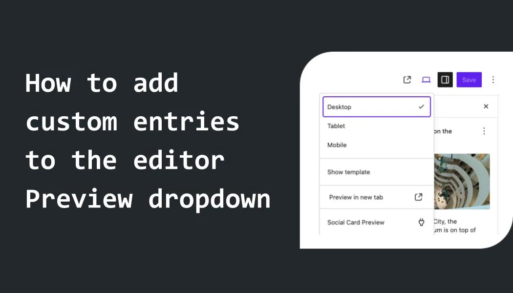 Cómo añadir entradas personalizadas al menú de vista previa del editor en W…