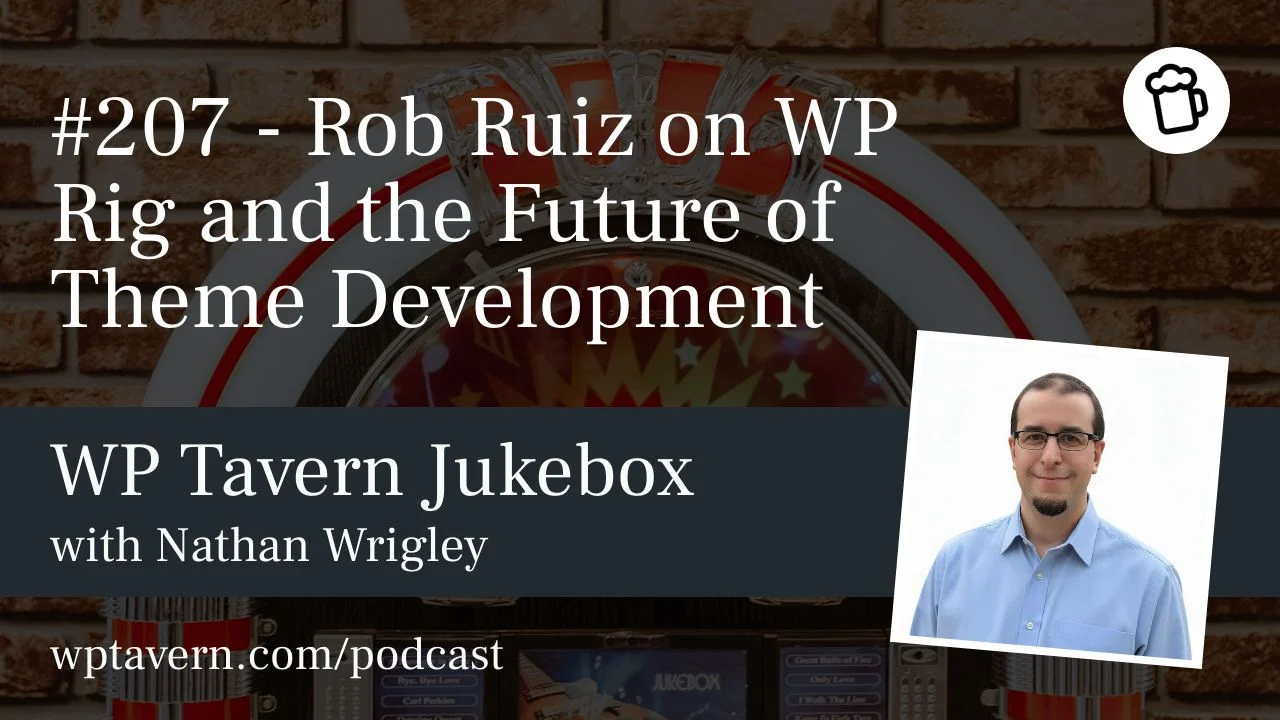 El Futuro del Desarrollo de Temas en WordPress: Entrevista a Rob Ruiz