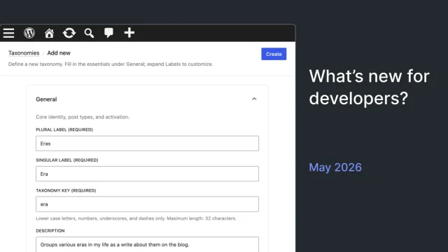 Novedades para desarrolladores de WordPress en mayo de 2026