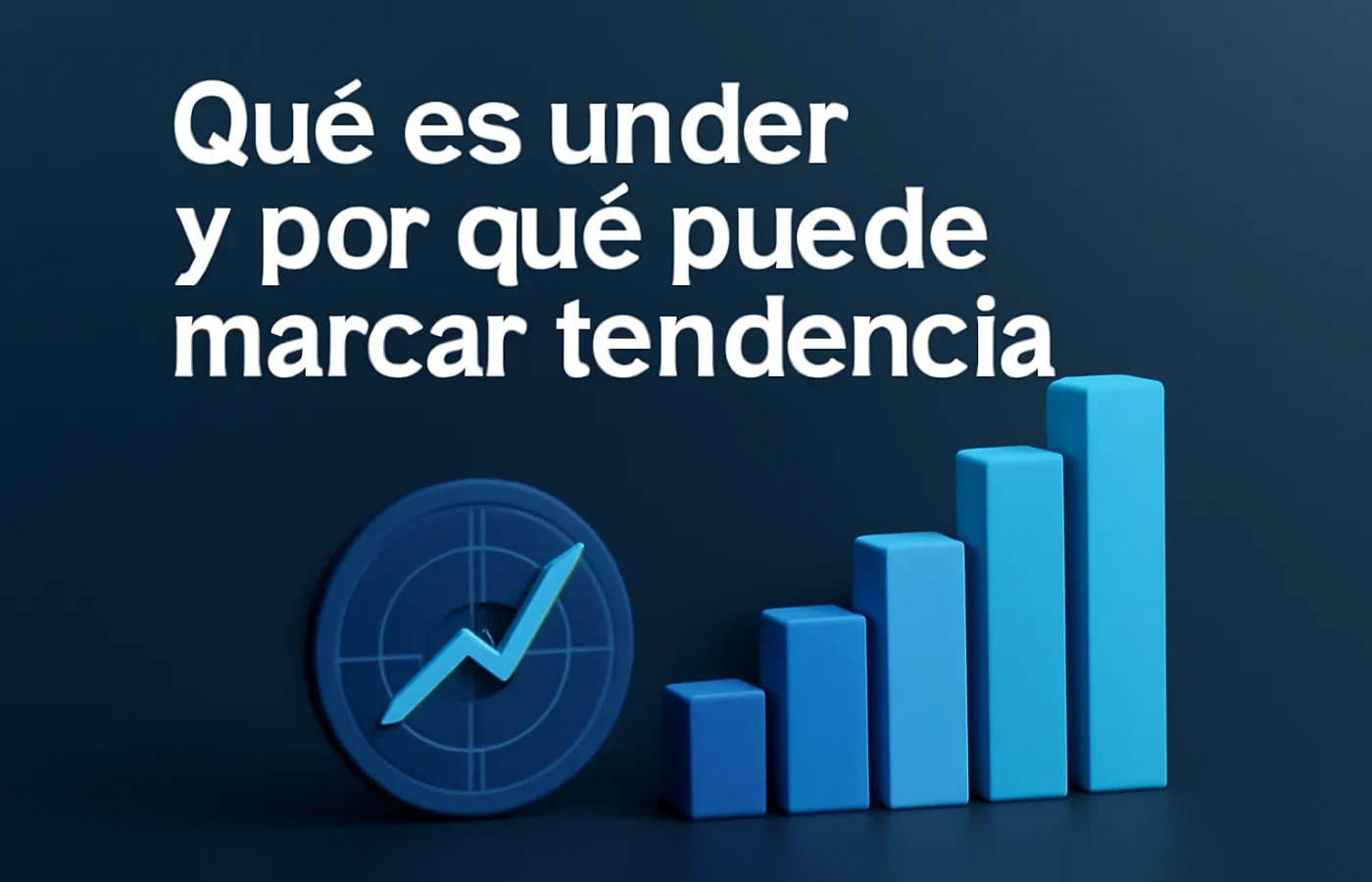 Qué es under y por qué puede marcar tendencia