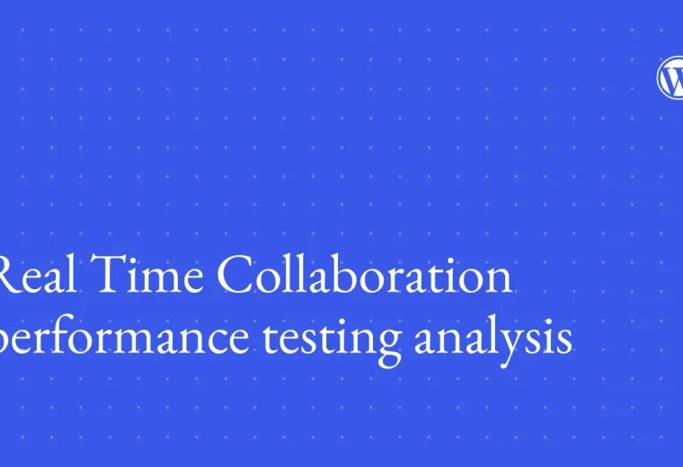 Results: Real Time Collaboration performance testing analysis