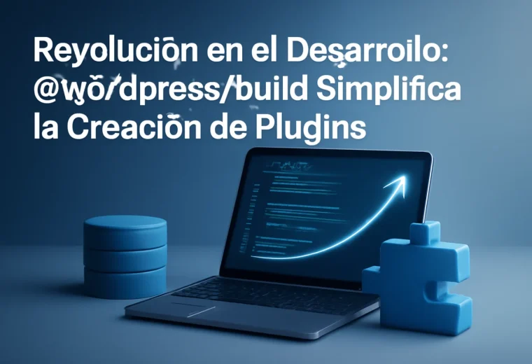 Revolución en el Desarrollo: @wordpress/build Simplifica la Creación de Plugins