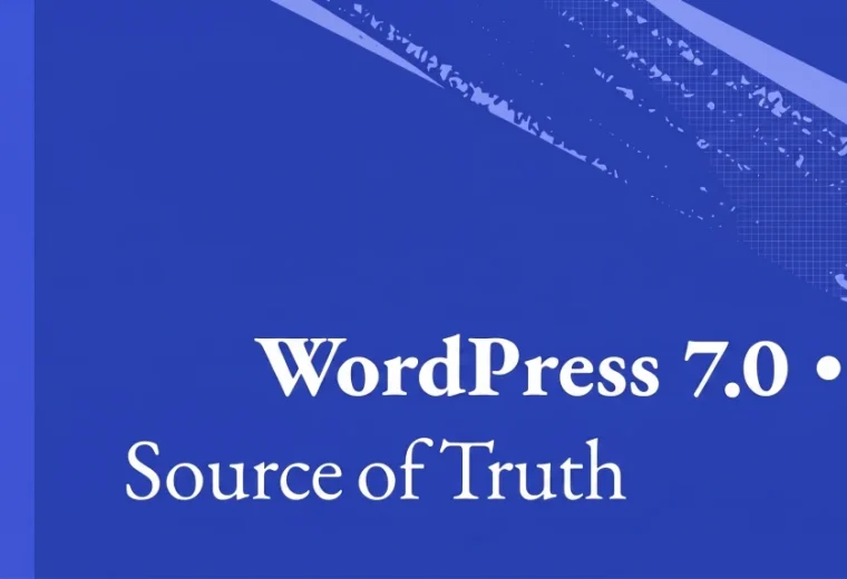 WordPress 7.0 novedades: Novedades de WordPress 7.0: Todo lo que Debes Saber