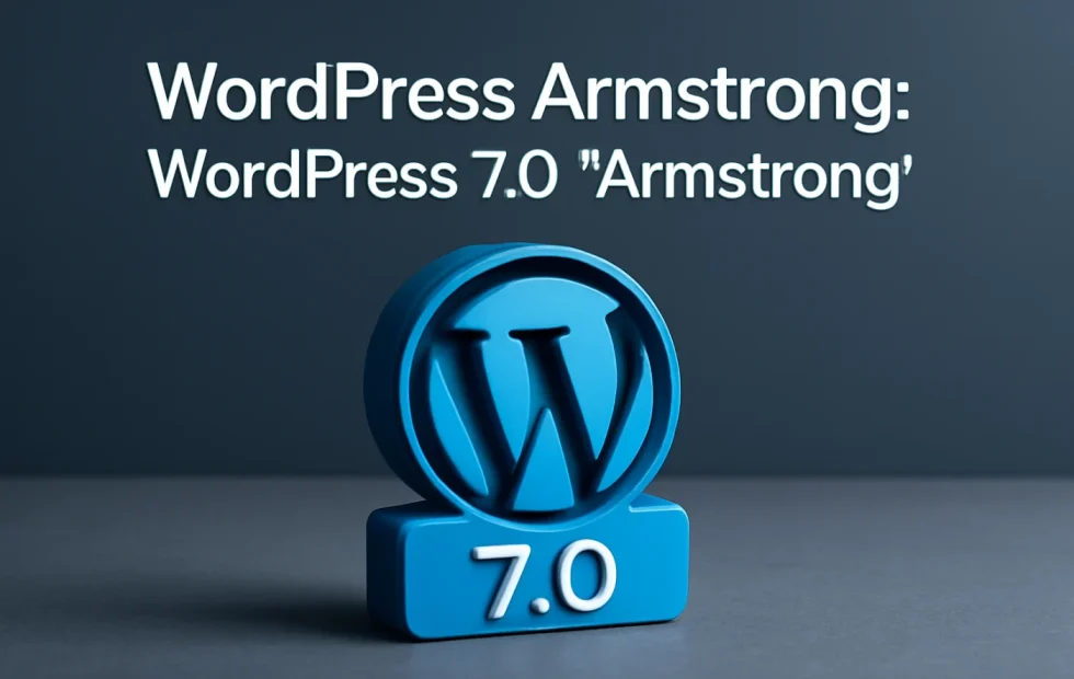 WordPress Armstrong: WordPress 7.0 “Armstrong”