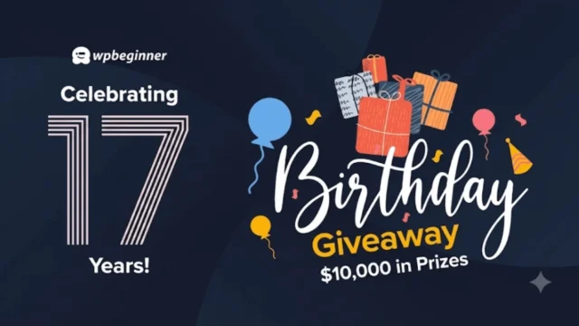 WPBeginner celebra 17 años impulsando a la comunidad WordPress con sorteos